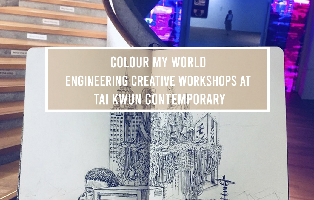 Colour My World Engineering Creative Workshops at Tai Kwun Contemporary Family Day